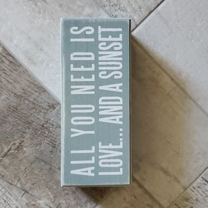 New Wood All you need is love and a sunset shelf sitter block sign light blue
